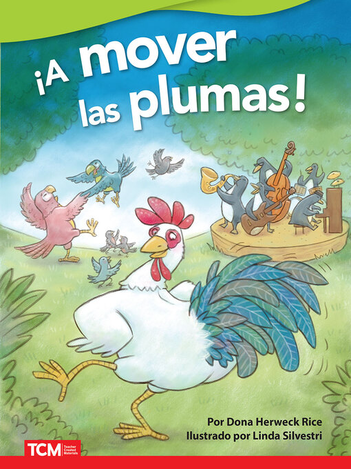 Title details for ¡A mover las plumas! by Dona Herweck Rice - Wait list